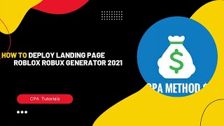 Roblox Roblox Generator 2021 CPA Landing Page Tutorial Program [upl. by Alo88]