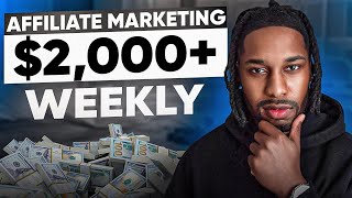 This Affiliate Marketing For Beginners Strategy Can Make You 2000 Weekly 2024 [upl. by Ahsim]