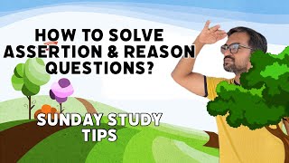 How to solve Assertion and Reason Questions  Sunday Study Tips [upl. by Benioff]