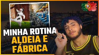 Minha rotina em Portugal trabalhando em fábrica e morando em uma aldeia [upl. by Acirtal]