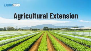 AGRICULTURAL EXTENSION [upl. by Aney334]