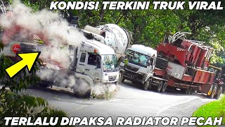 Kasihan Kondisi Terkini Truk Trailer Viral Terlalu Dipaksa Radiator Sampai Pecah di Sitinjau Lauik [upl. by Murdoch232]