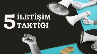 5 İletişim Taktiği [upl. by Hnim31]