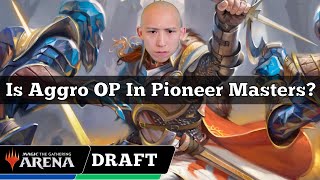 Is Aggro OP In Pioneer Masters  Pioneer Masters Early Access Draft  MTG Arena [upl. by Salita]