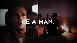 Be a man [upl. by Odraner]