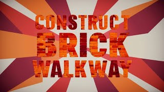 Construct a Brick Walkway [upl. by Rebmit]