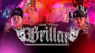 Nathan Torres X Galvancillo  Nos Toco Brillar Video Oficial [upl. by Mariellen]