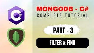 How to use MongoDB Filter  Part3 of MongoDB with C Beginners Tutorial [upl. by Hartnett]