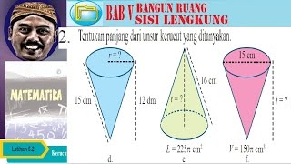 unsur kerucut bangun ruang sisi lengkung bse matematika smp kelas 9 k13 lat 52 no02def [upl. by Harwell924]