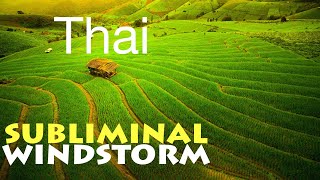 Learn Thai Fast 💨 Language Assimilation  Windstorm Subliminal Session [upl. by Htiffirg]