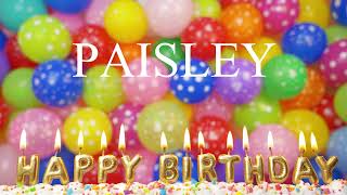 Happy Birthday Paisley  Happy Birthday To You [upl. by Hasan713]