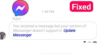 Fix You received a message but your version of Messenger doesnt support it [upl. by Acyssej]