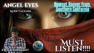 Angel Eyes  Kodi Vaughn Official Audio [upl. by Marley259]