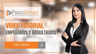 6 Test psicotécnicos Videotutorial  Empleados y resultados  PsicoSmart [upl. by Akerahs]