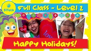 51Talk FULL CLASS  Level 2 Student HAPPY HOLIDAYS [upl. by Hiett]