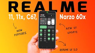 Realme 11 5G New Update  Realme 11x New Features  Realme C67 Software Update  Narzo 60x Update🔥🔥 [upl. by Rech]