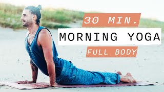 30 Min Morning Yoga Flow  Every Day Full Body Yoga For All Levels [upl. by Hazlett]