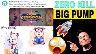 Kishu Inu Zero Kill Big Partnership Kishu Kingdom Game Launch update Kishu Inu Price Pridiction 🔥 [upl. by Kcaz]