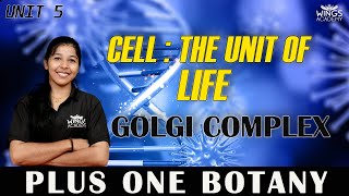 GOLGI COMPLEX  CELL  THE UNIT OF LIFE  PLUS ONE BOTANY  SURE QUESTIONS  WINGS ACADEMY [upl. by Einafats]