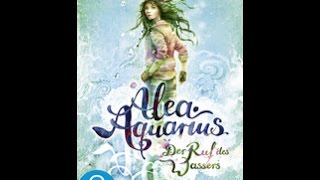 Alea Aquarius Der Ruf des Wassers Buchinfo [upl. by Rebme]