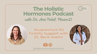 Acupuncture for infertility and IVF support with Dr Beck Hoeh [upl. by Grey]