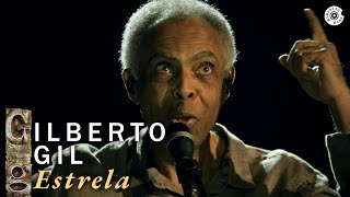 Gilberto Gil  quotEstrelaquot Ao Vivo  Concerto de Cordas e Máquinas de Ritmo [upl. by Lura355]