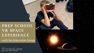 Seaford College Prep School VR Space Experience [upl. by Haimrej]