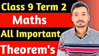 Term 2 Class 9 Maths All Important Theorems  CBSE Class 9 Maths Term 2 All Imp Theorems  Class 9 [upl. by Azila646]