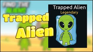 How to find the Trapped Alien  Roblox  Find the Alien [upl. by Huldah]