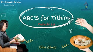 040224 7p Bible Study ABC’S for Tithing  Malachi 38 [upl. by Lamok8]