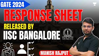 GATE 2024  Response Sheet Released by IISC Bangalore  Manish Rajput [upl. by Johansen]