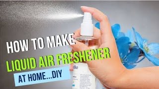 How to make Air freshener at home [upl. by Melia12]