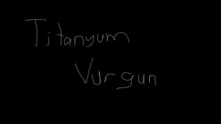 SonOyuncu Titanyum VURGUN [upl. by Kama]