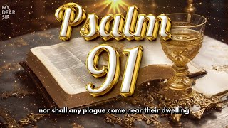 Psalm 91 The Most Powerful Prayer in The Bible [upl. by Nyladnohr]