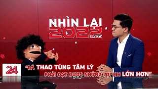 Review năm 2022 Năm của thao túng tâm lý  VTV24 [upl. by Llertnac]