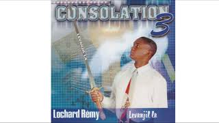 Lochard Remy  LEVANJIL LA mon 3e album consolation 3 [upl. by Aihsela827]