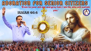 ADORATION FOR SENIOR CITIZENS  ISAIAH 464  Br Prakash Dsouza  11th Nov 2024 [upl. by Avaria268]