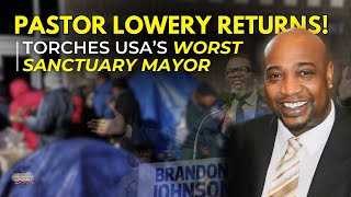 Pastor Lowery Returns Americas Worst Sanctuary Mayor Revealed [upl. by Urbanus]