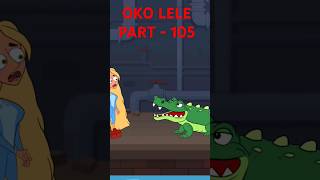 OKO LELE II🐊 PART  105 II JUNGEL ME CROCODILE II YOUTUBESHORTS OKOLELE [upl. by Assecnirp375]