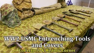 World War 2 USMC Entrenching Tools and Covers  Collectors amp History Corner [upl. by Pol]