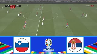 SLOVENIA VS SERBIA  UEFA EURO 2024  ROUND 2  FOOTBALL LIFE 2024 [upl. by Aihsenal9]