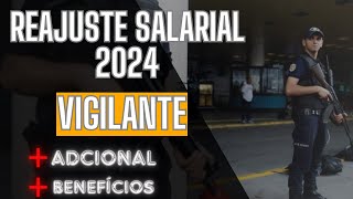 reajuste salarial 2024 para vigilantes SALÁRIO DO VIGILANTE  BENEFÍCIOS P 2024 [upl. by Oisor]