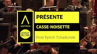 CassenoisetteTchaïkovski  Présentation de Saison 1819  AuditoriumOrchestre national de Lyon [upl. by Nomed]