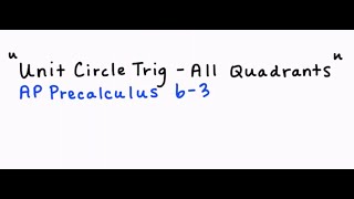 Unit Circle Trigonometry  All Quadrants [upl. by Adnauqaj507]