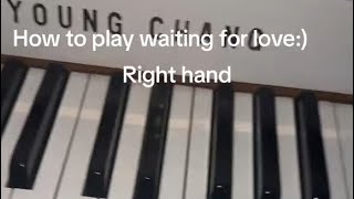 How to play Waitning For Love short version [upl. by Nelan432]