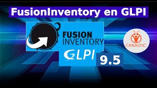 Canalticblog  GLPI y Fusion Inventory [upl. by Audras]