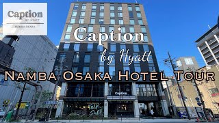 Caption by Hyatt Namba Osaka Hotel  Hotel near Dotonbori [upl. by Lindy935]