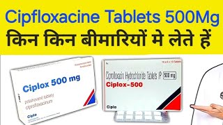 Cipfloxacine Tablets IP 500mg  Ciprofloxacine Tablets IP 500 in hindi  Ciprofloxacine 500 tablet [upl. by Tnek]