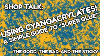 All About Using Super Glue CyanoAcrylate On Your Models [upl. by Wilfred]