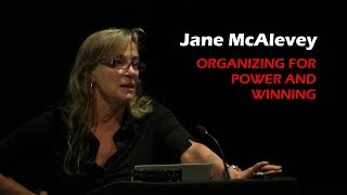 Jane McAlevey Organizing for Power and Winning [upl. by Florance]